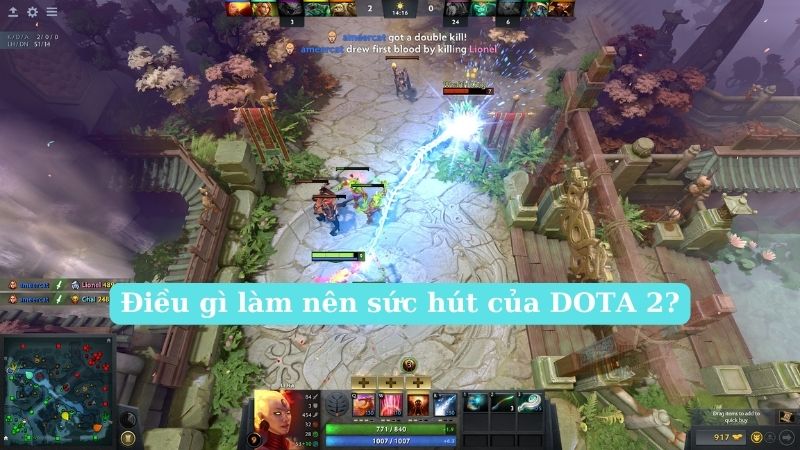 Các điểm nhấn tuyệt vời của DOTA 2